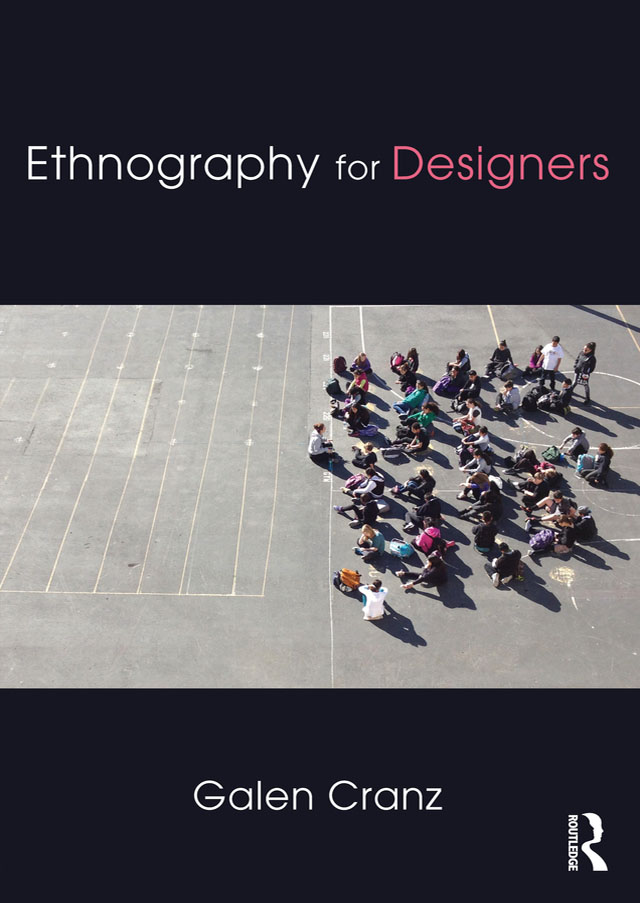 Ethnography for Designers Ethnography for Designers teaches architects and - photo 1