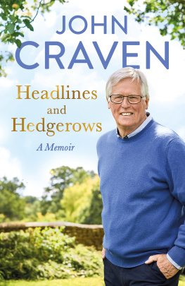 Craven - Headlines and hedgerows: a memoir