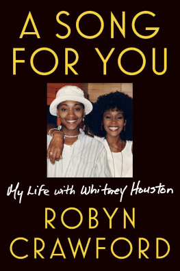 Crawford Robyn - A song for you: my life with Whitney Houston