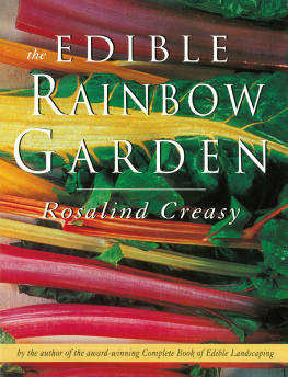 Creasy - The edible rainbow garden