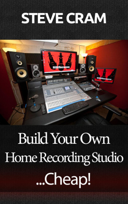 Cram - Build Your Own Home Recording Studio...Cheap!