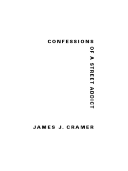 Cramer - Confessions of a Street Addict