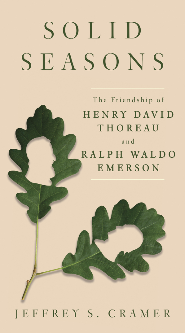Solid seasons the friendship of Henry David Thoreau and Ralph Waldo Emerson - image 1