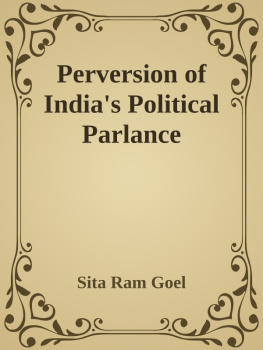 Sita Ram Goel - Perversion of Indias Political Parlance