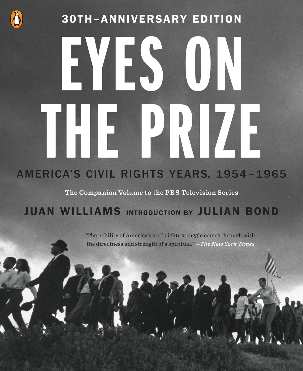 PENGUIN BOOKS EYES ON THE PRIZE Juan Williams is a top political analyst for - photo 1