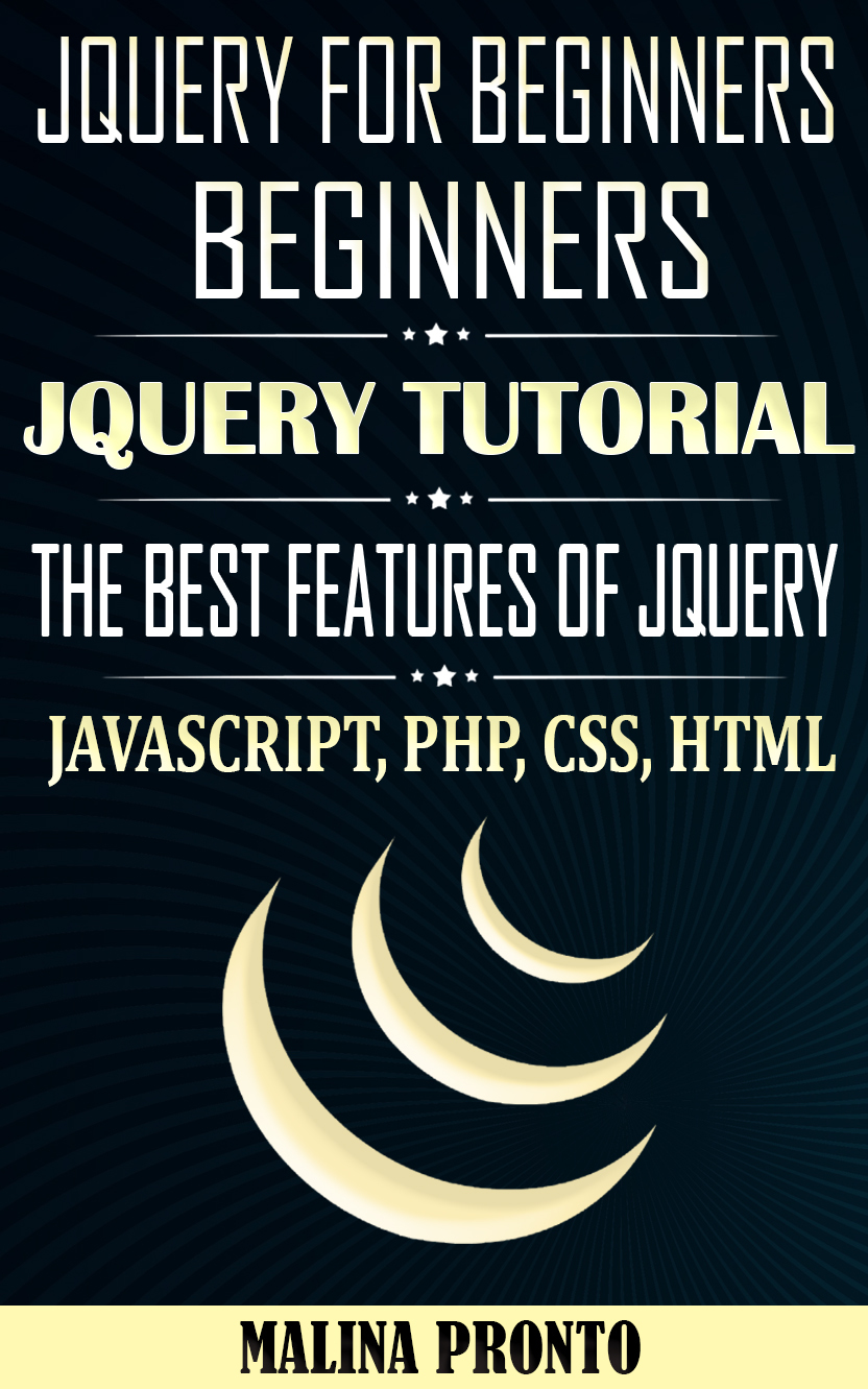 JQUERY For Beginners JavaScript JQUERY Tutorial The Best Features Of JQUERY - photo 1