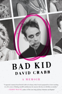 Crabb Bad kid: a memoir