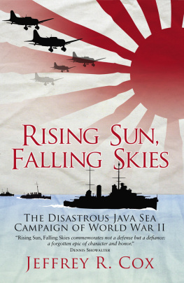 Cox - Rising sun, falling skies: the disastrous Java Sea Campaign of World War II