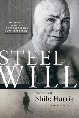 Cox Robin Overby - Steel Will: My Journey through Hell to Become the Man I Was Meant to Be