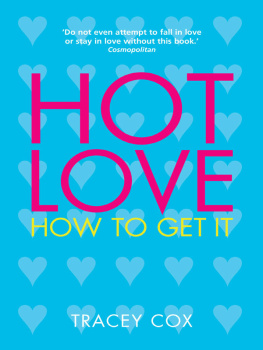 Cox - Hot love: how to get it