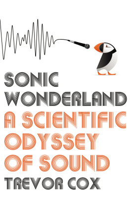 Cox - Sonic wonderland: a scientific odyssey of sound
