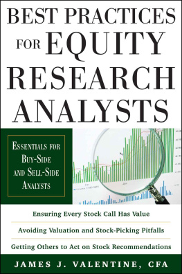 James J. Valentine. - Best practices for equity research analysts: essentials for buy-side and sell-side analysts /