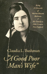 title A Good Poor Mans Wife Being a Chronicle of Harriet Hanson - photo 1