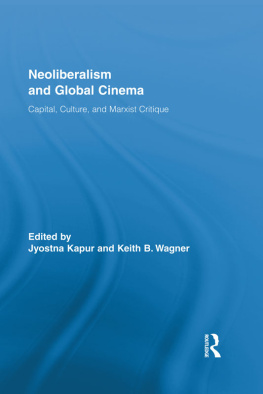 Kapur Jyotsna - Neoliberalism and Global Cinema