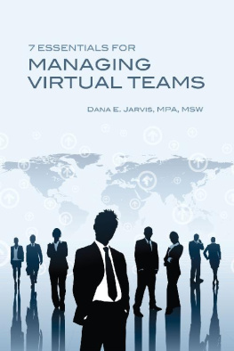 Dana Jarvis - 7 Essentials For Managing Virtual Teams