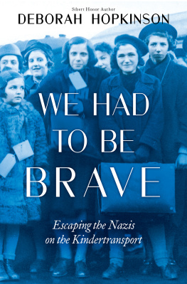 Deborah Hopkinson - We Had to Be Brave