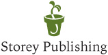 The mission of Storey Publishing is to serve our customers by publishing - photo 3