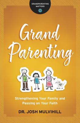 Dr. Josh Mulvihill Grandparenting