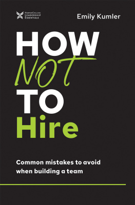 Emily Kumler - How Not to Hire