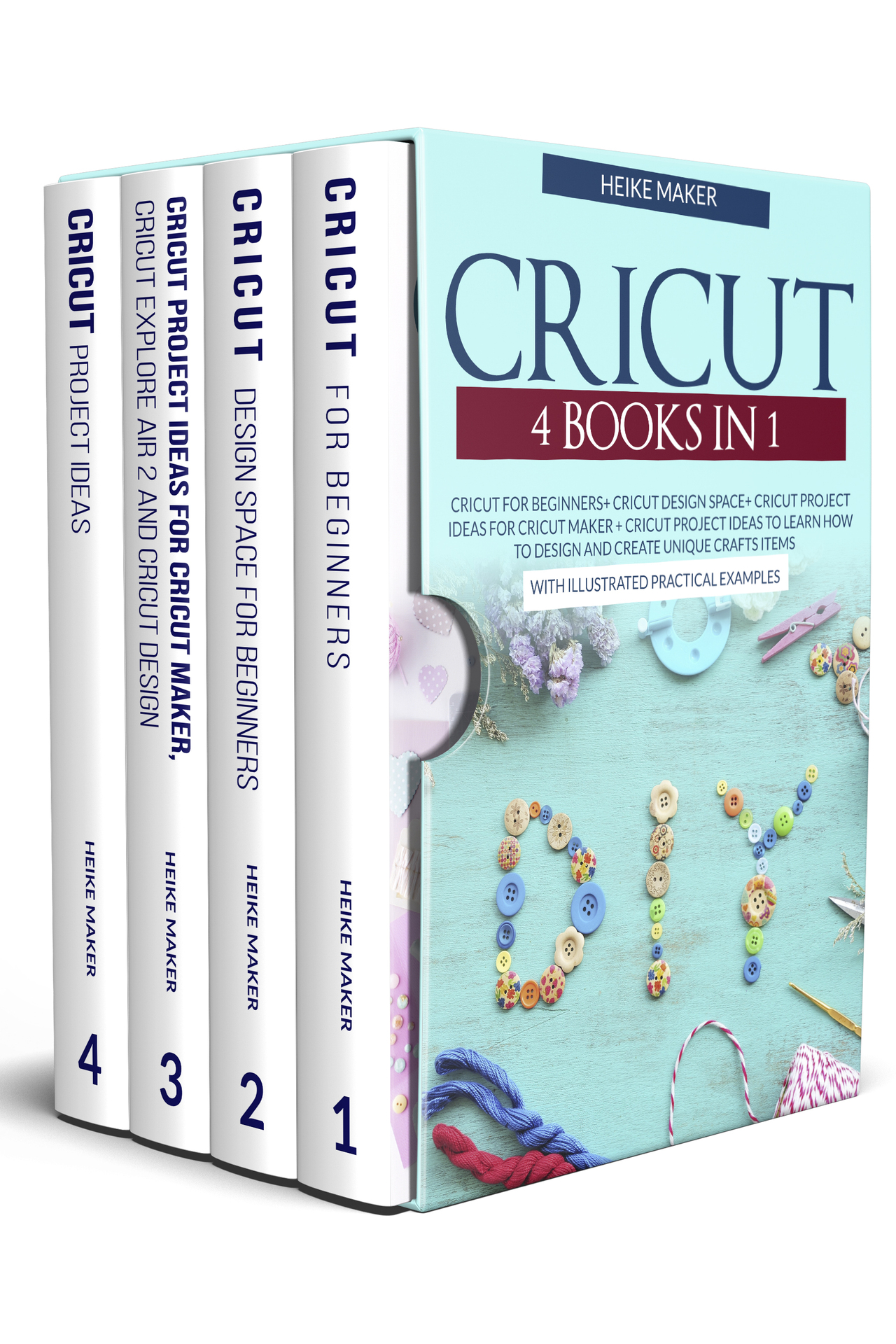 Cricut 4 Books in 1 Cricut For Beginners Cricut Design Space Cricut Project - photo 1