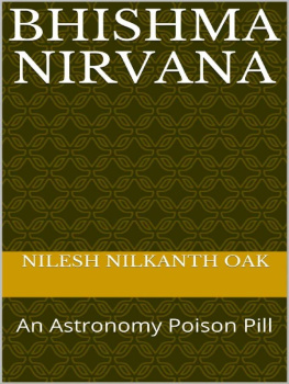 Nilesh Nilkanth Oak Bhishma Nirvana: An Astronomy Poison Pill