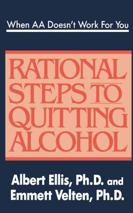 Albert Ellis When AA Doesnt Work for You: Rational Steps to Quitting Alcohol