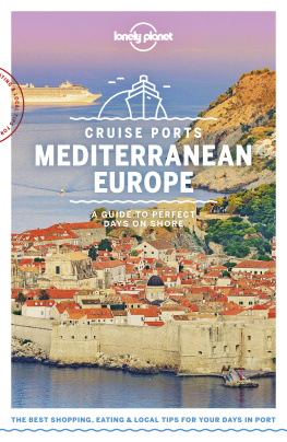 Lonely Planet Cruise Ports Mediterranean Europe