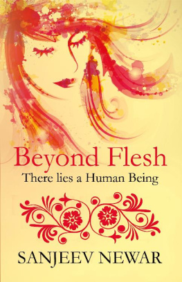 Sanjeev Newar - Beyond Flesh There lies a Human Being (Discover Hinduism Book 3)