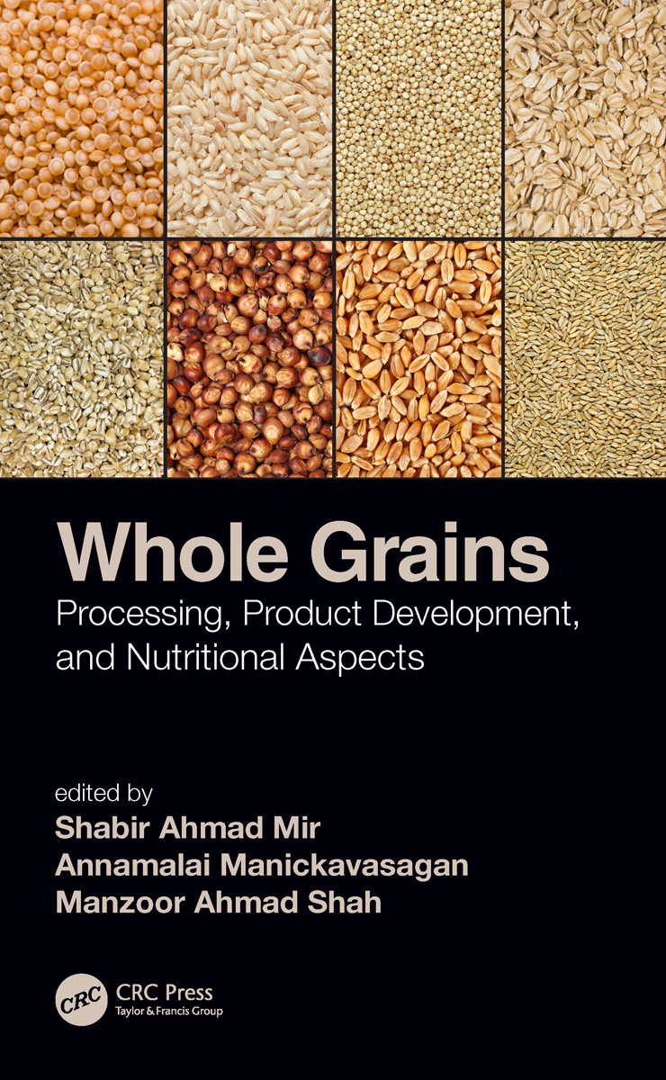 Whole Grains Whole Grains Processing Product Development and Nutritional - photo 1