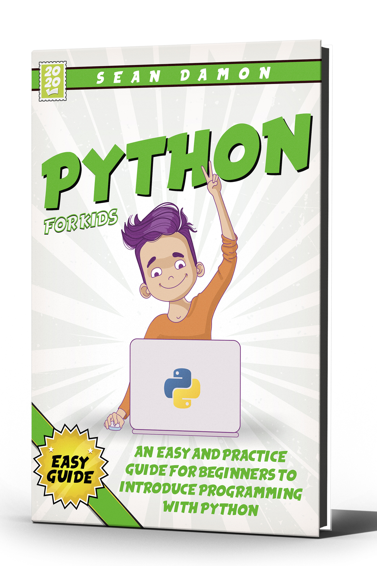 PYTHON FOR KIDS An Easy And Practice Guide For Beginners To Introduce - photo 1