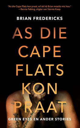 Brian Fredericks - As Die Cape Flats Kon Praat: Green Eyes en Ander Stories