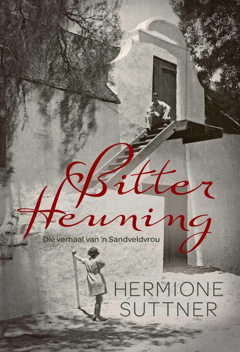 Titelblad HERMIONE SUTTNER Bitter heuning Vertaal deur Linda Rode KWELA - photo 1