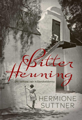 Hermione Suttner Bitter Heuning