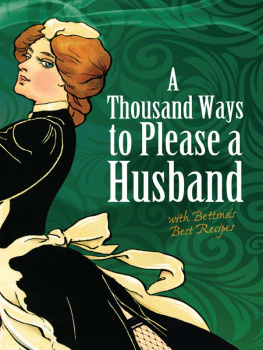 Louise Bennett Weaver - A Thousand Ways to Please a Husband
