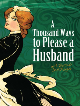 Louise Bennett Weaver A Thousand Ways to Please a Husband