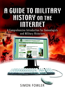 Simon Fowler A Guide to Military History on the Internet