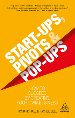 Richard Hall Start-Ups, Pivots and Pop-Ups