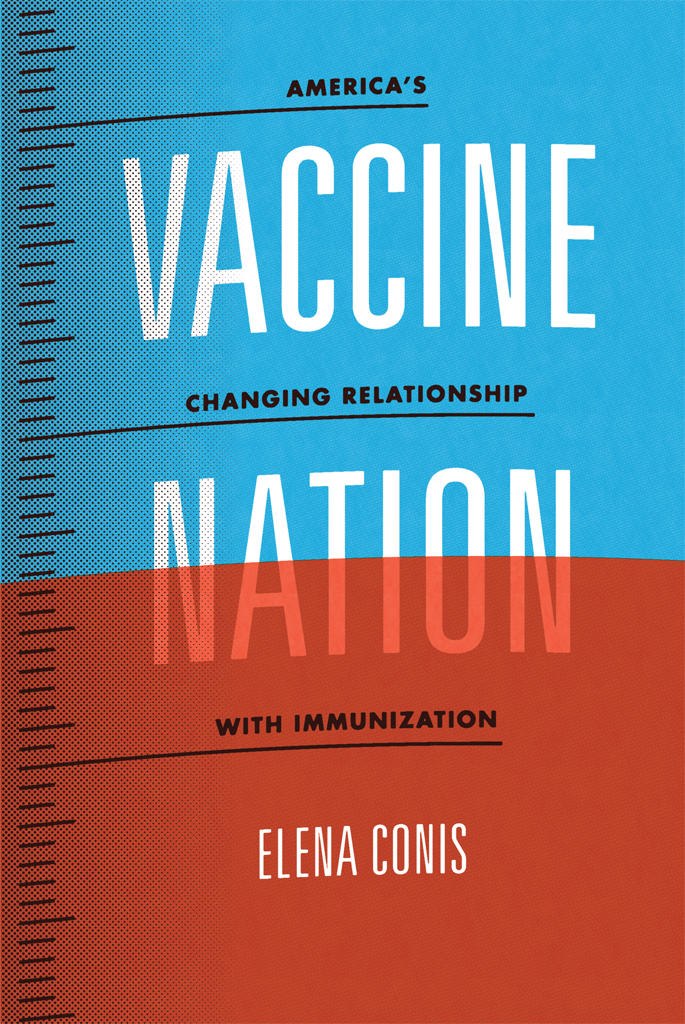 VACCINE NATION VACCINE NATION AMERICAS CHANGING RELATIONSHIP WITH IMMUNIZATION - photo 1