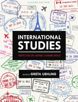 Greta Uehling International Studies: Perspectives on a Rapidly Changing World