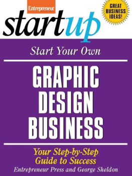 George Sheldon Start Your Own Graphic Design Business