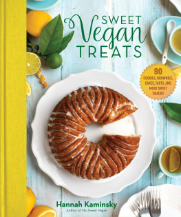 Kaminsky Sweet vegan treats: 90 recipes for cookies, brownies, cakes, and tarts