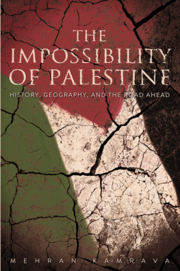 Kamrava - The impossibility of Palestine history, geography, and the road ahead