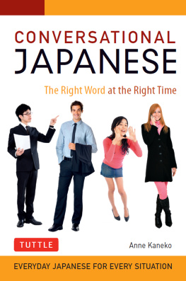 Kaneko - Conversational Japanese: the Right Word at the Right Time