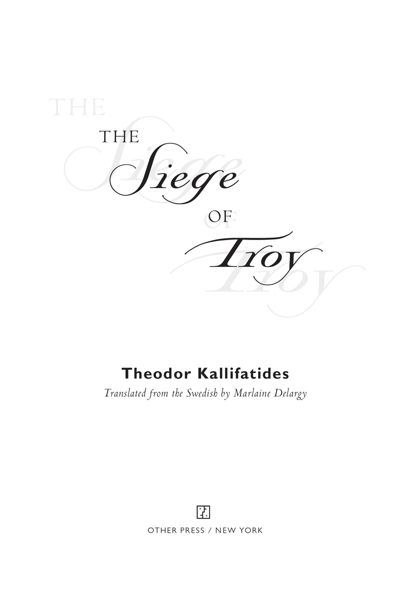 Copyright 2018 Theodor Kallifatides Originally published in Swedish as Slaget - photo 2