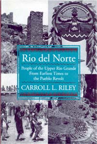 title Rio Del Norte People of the Upper Rio Grande From Earliest Times - photo 1