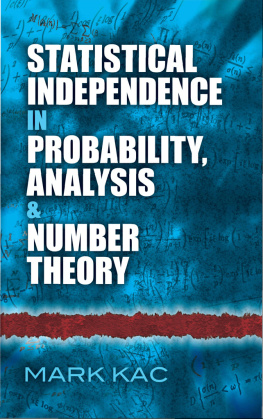 Kac - Statistical independence in probability, analysis & number theory