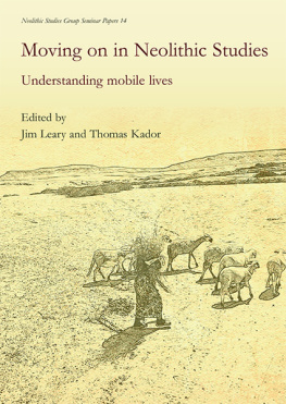 Kador Thomas - Moving on in Neolithic studies: understanding mobile lives