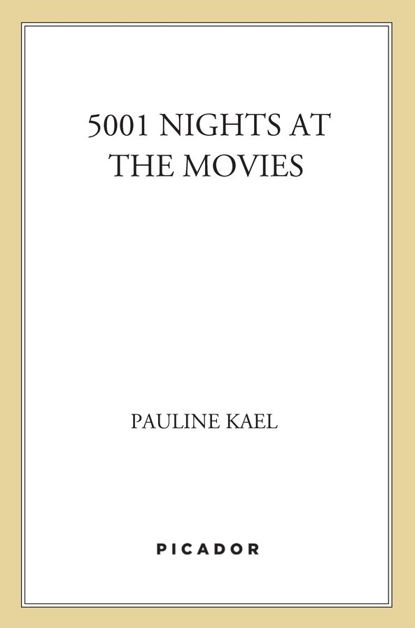 Table of Contents PAULINE KAEL won the National Book Award for her film - photo 1