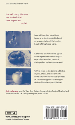 Juniper Wabi Sabi: the Japanese Art of Impermanence