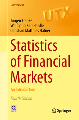 Jürgen Franke Wolfgang Karl Härdle Statistics of Financial Markets